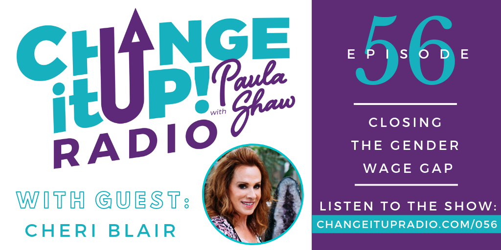 Image for Change It Up Radio Episode 056 with guest Cheri Blair