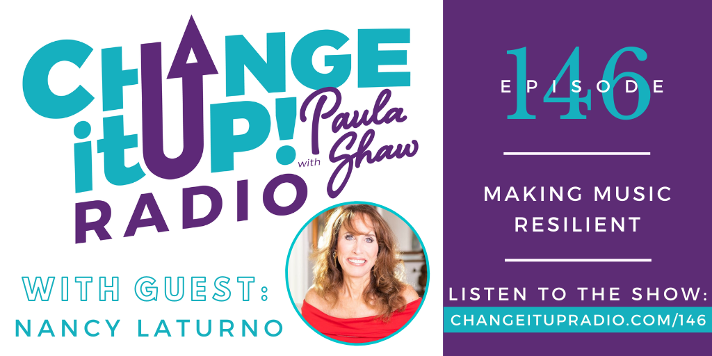 146: Making Music Resilient with Nancy Laturno