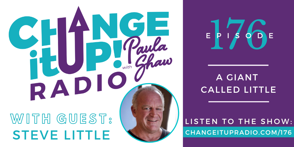 176: A Giant Called Little with Steve Little